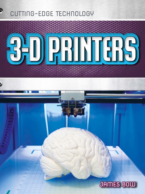 Title details for 3-D Printers by James Bow - Wait list